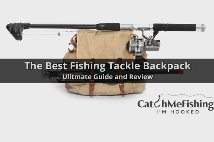 The 15 Best Fishing Backpacks Ultimate Guide Tackle