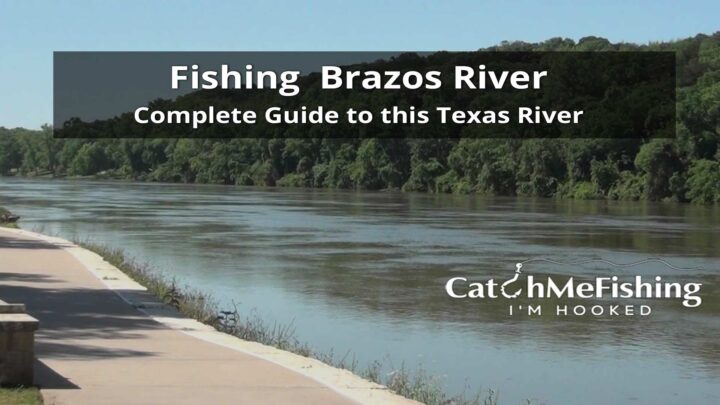 Fishing Brazos River Texas