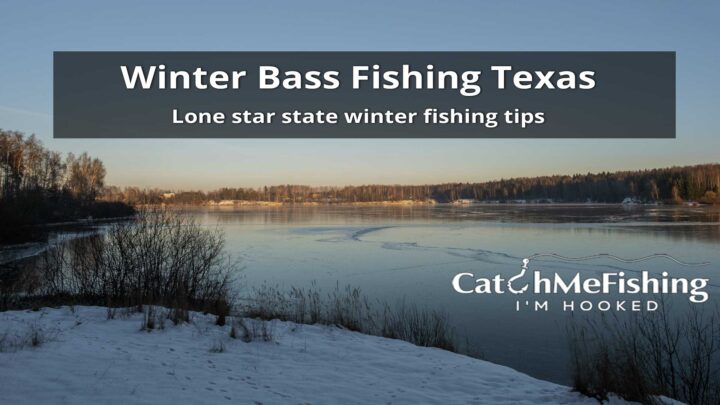 Winter Bass Fishing Texas