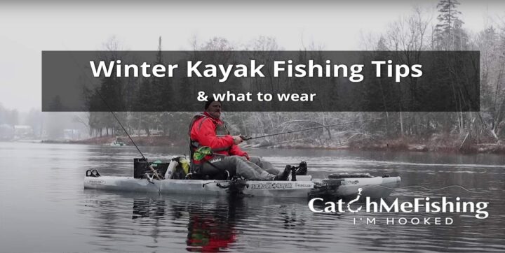 Winter Kayak Fishing Tips what to wear