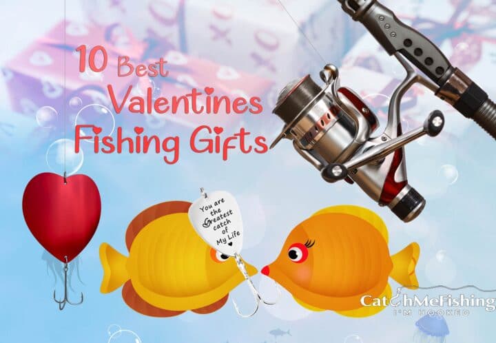 10 Best Valentines Fishing Gifts for the Love of Your Life